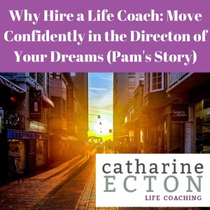 Why Hire a Life Coach - DC